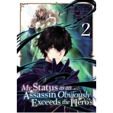 My Status as an Assassin Obviously Exceeds the Hero's (Manga) Vol. 2