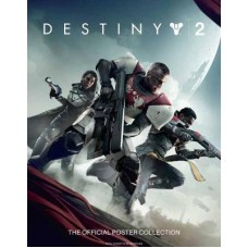 Destiny 2: The Official Poster Collection