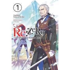 Re:ZERO - Starting Life in Another World -, Volume 7 (Light Novel)