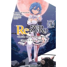 Re:ZERO - Starting Life in Another World -, Chapter 3: Truth of Zero, Volume 3 (Manga)