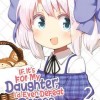 
If It's for My Daughter, I'd Even Defeat a Demon Lord (Manga) Vol. 2
