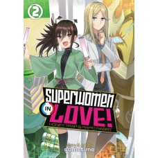 Superwomen in Love! Honey Trap and Rapid Rabbit, Volume 2