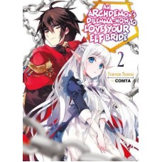 An Archdemon's Dilemma: How to Love Your Elf Bride: Volume 2 : How to Love Your Elf Bride: Volume 2