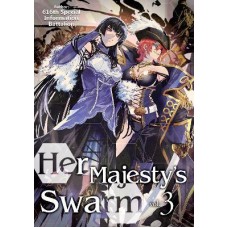 Her Majesty's Swarm: Volume 3