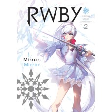 RWBY: Official Manga Anthology, Volume 2: Mirror, Mirror