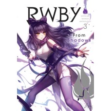 RWBY: Official Manga Anthology, Volume 3: From Shadows