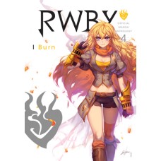 RWBY: Official Manga Anthology, Volume 4: I Burn