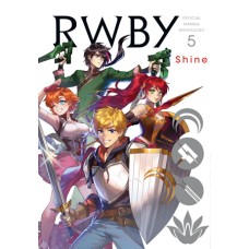 RWBY: Official Manga Anthology, Volume 5: Shine