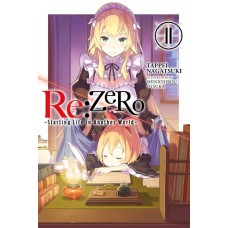 Re:ZERO - Starting Life in Another World -, Volume 11 (Light Novel)
