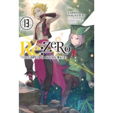Re:ZERO - Starting Life in Another World -, Volume 13 (Light Novel)