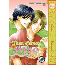 Then Comes Love