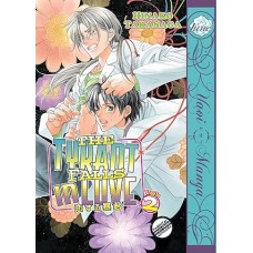 The Tyrant Falls in Love, Volume 2