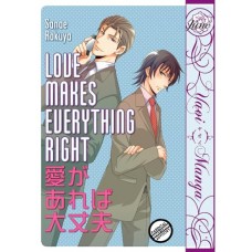 Love Makes Everything Right