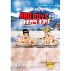 Bad Boys, Happy Home, Volume 1