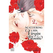Scattering his Virgin Bloom, Volume 2